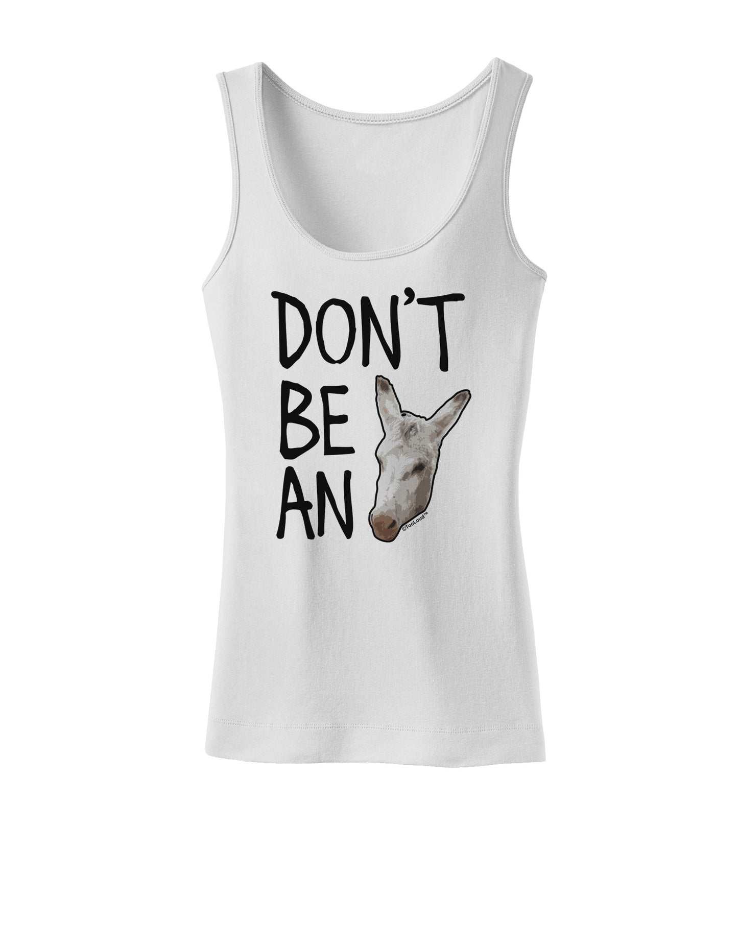 Don't Be An Ass Womens Petite Tank Top-TooLoud-White-X-Small-Davson Sales