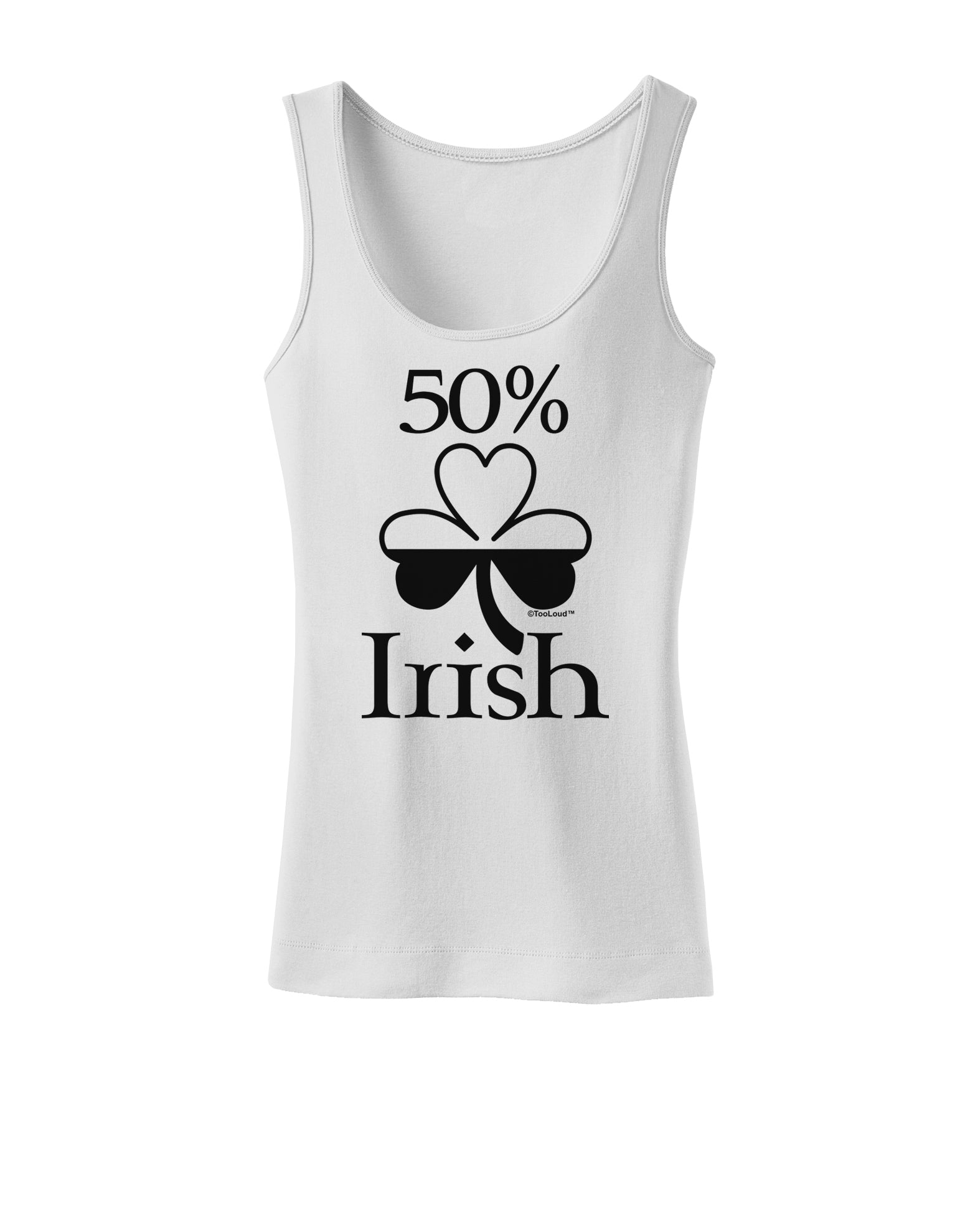 50 Percent Irish - St Patricks Day Womens Tank Top by TooLoud-Womens Tank Tops-TooLoud-White-X-Small-Davson Sales