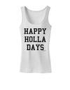 Happy Holla Days Text Womens Tank Top by TooLoud-Womens Tank Tops-TooLoud-White-X-Small-Davson Sales