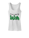 I'm A Wee Bit Irish Womens Tank Top by TooLoud-Womens Tank Tops-TooLoud-White-X-Small-Davson Sales