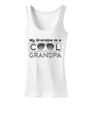 My Grandpa is a Cool Grandpa Womens Tank Top-Womens Tank Tops-TooLoud-White-X-Small-Davson Sales