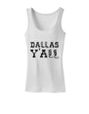 Dallas Y'all - Boots - Texas Pride Womens Tank Top-Womens Tank Tops-TooLoud-White-X-Small-Davson Sales