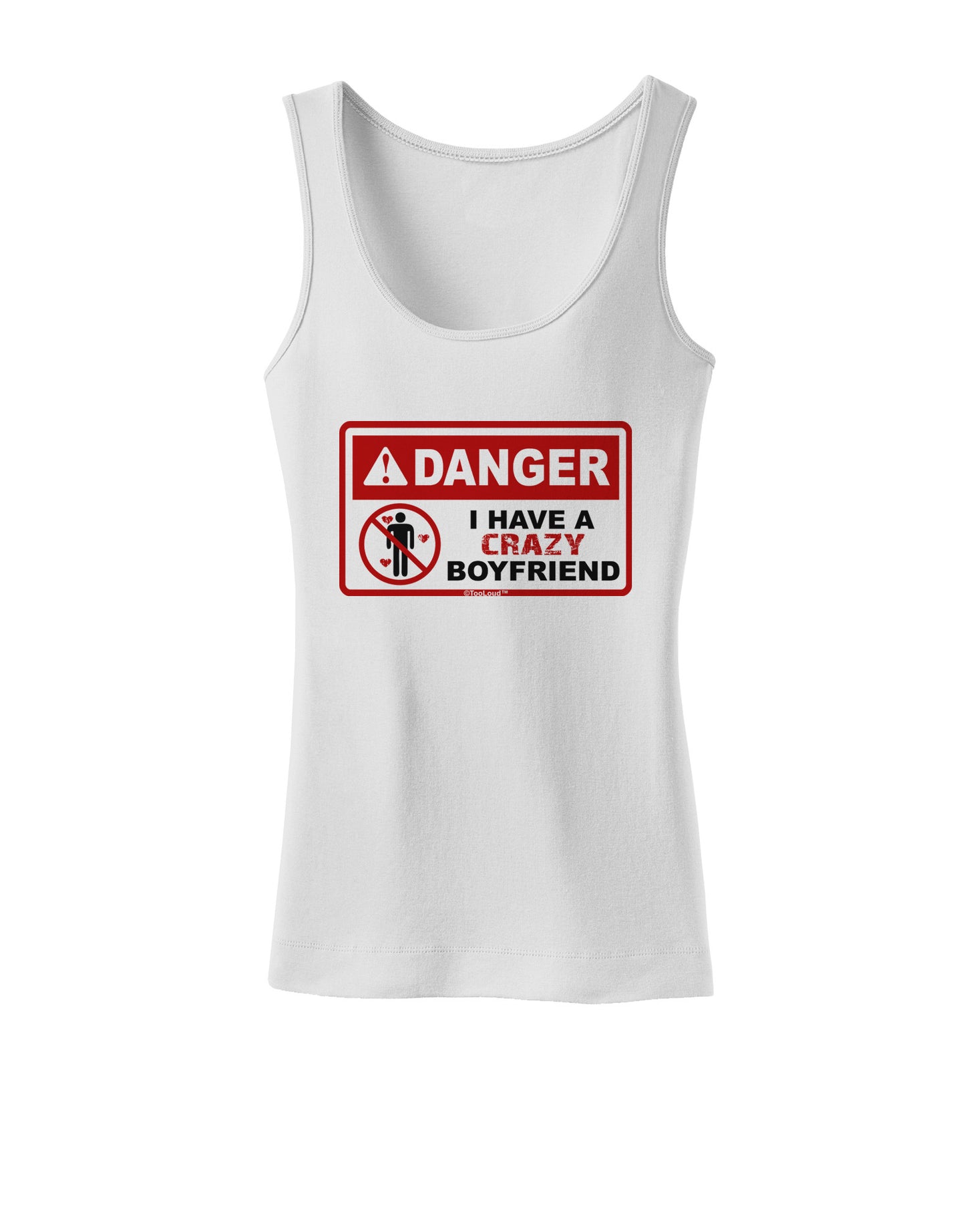 Danger - Crazy Boyfriend Womens Petite Tank Top-TooLoud-White-X-Small-Davson Sales