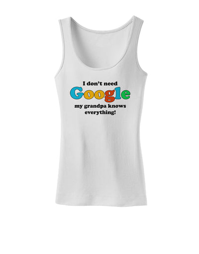 I Don't Need Google - Grandpa Womens Tank Top-Womens Tank Tops-TooLoud-White-X-Small-Davson Sales