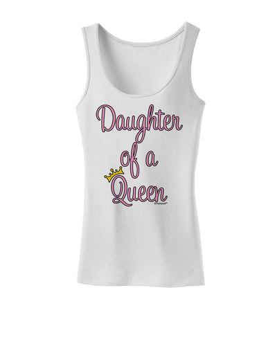 Daughter of a Queen - Matching Mom and Daughter Design Womens Tank Top by TooLoud-Womens Tank Tops-TooLoud-White-X-Small-Davson Sales