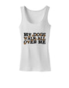 My Dogs Walk All Over Me Womens Tank Top by TooLoud-Womens Tank Tops-TooLoud-White-X-Small-Davson Sales