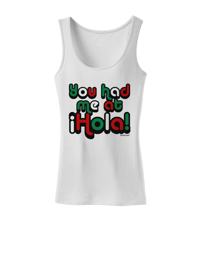 You Had Me at Hola - Mexican Flag Colors Womens Tank Top by TooLoud-Womens Tank Tops-TooLoud-White-X-Small-Davson Sales