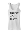 Trust No Thot Womens Tank Top-Womens Tank Tops-TooLoud-White-X-Small-Davson Sales