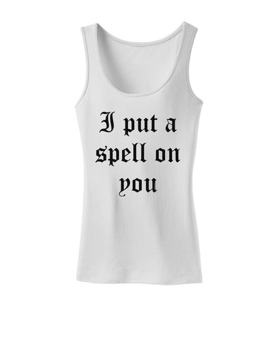 I Put A Spell On You Halloween - Text Womens Tank Top-Womens Tank Tops-TooLoud-White-X-Small-Davson Sales