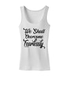 We shall Overcome Fearlessly Womens Petite Tank Top White 4XL Tooloud