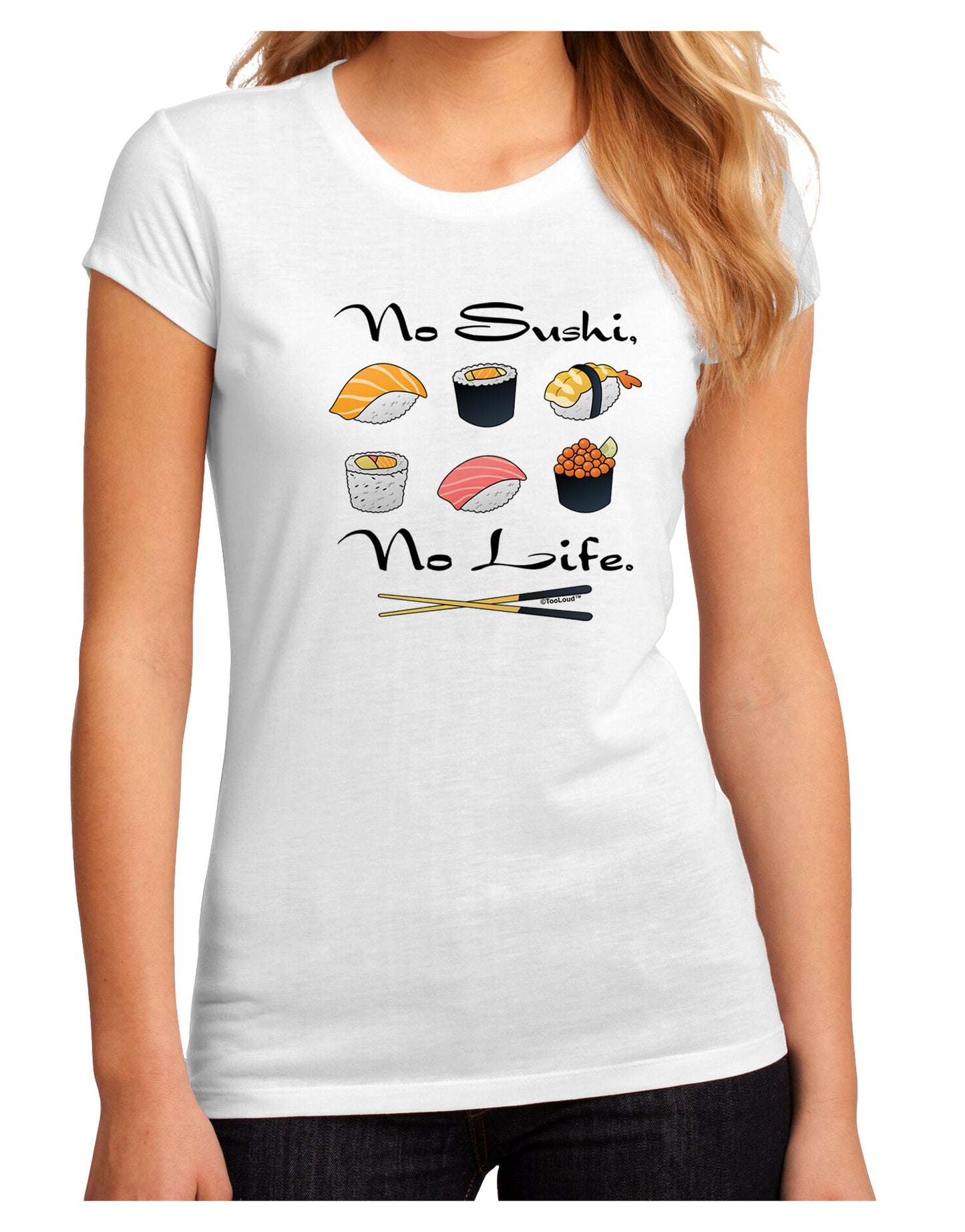No Sushi No Life Juniors Petite Sublimate Tee-Womens T-Shirt-TooLoud-White-Small-Davson Sales