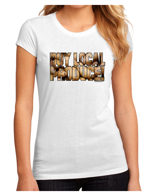 Buy Local Produce Potatoes Text Juniors Sublimate Tee-TooLoud-White-Small-Davson Sales