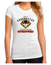 Pharmacist - Superpower Juniors Petite Sublimate Tee-TooLoud-White-Small-Davson Sales