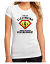 Electrician - Superpower Juniors Petite Sublimate Tee-TooLoud-White-Small-Davson Sales
