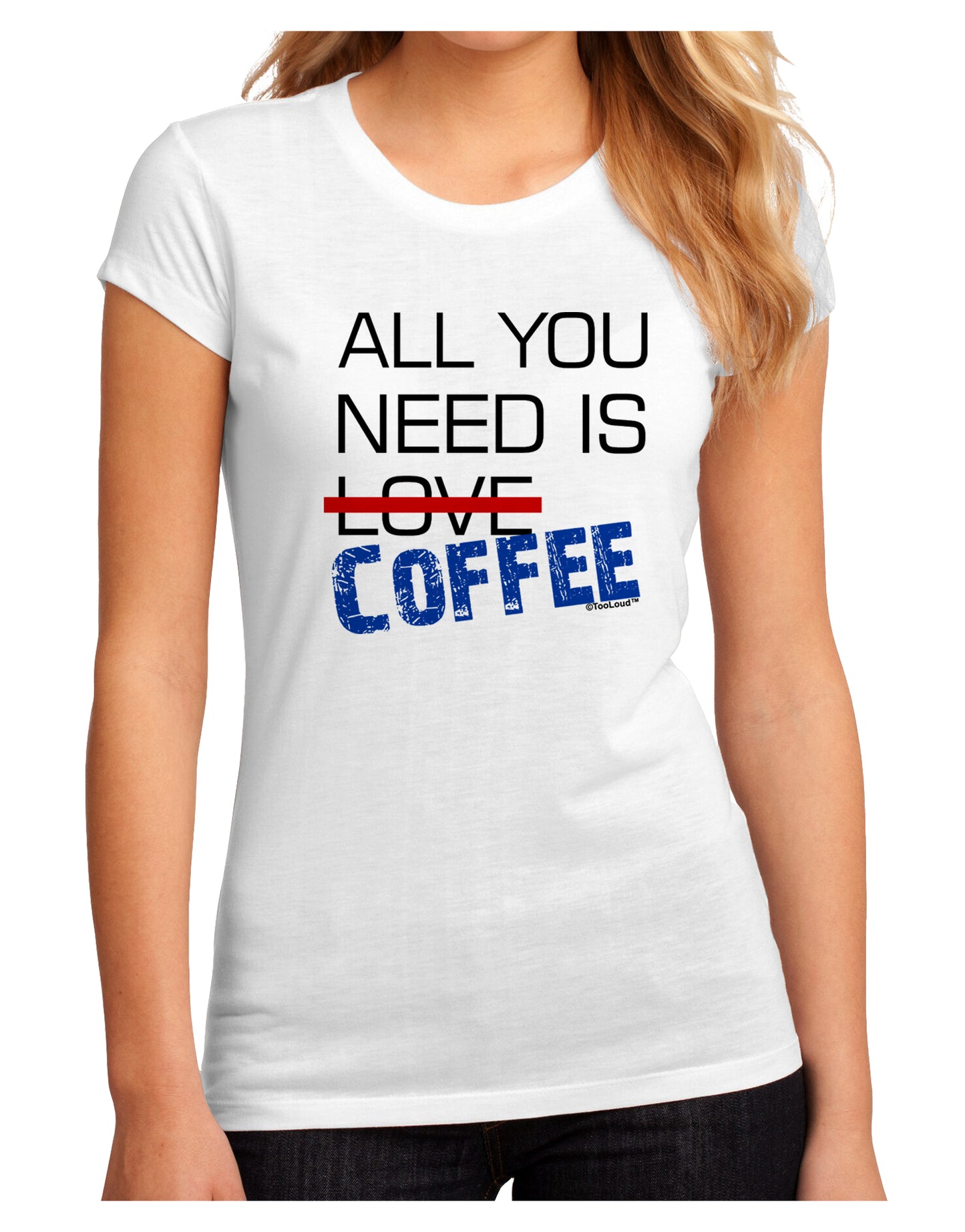 All You Need Is Coffee Juniors Petite Sublimate Tee-TooLoud-White-Small-Davson Sales