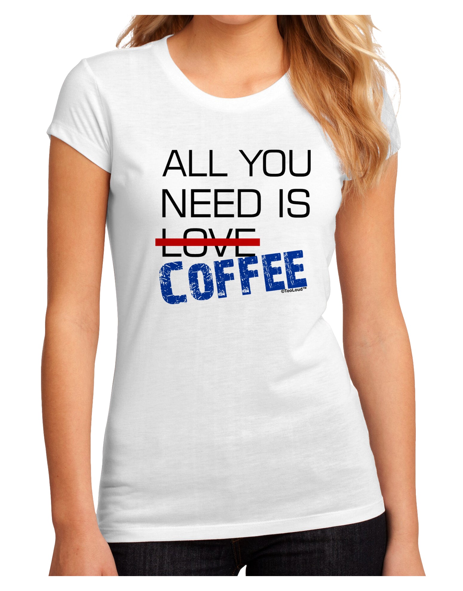 All You Need Is Coffee Juniors Petite Sublimate Tee-TooLoud-White-Small-Davson Sales