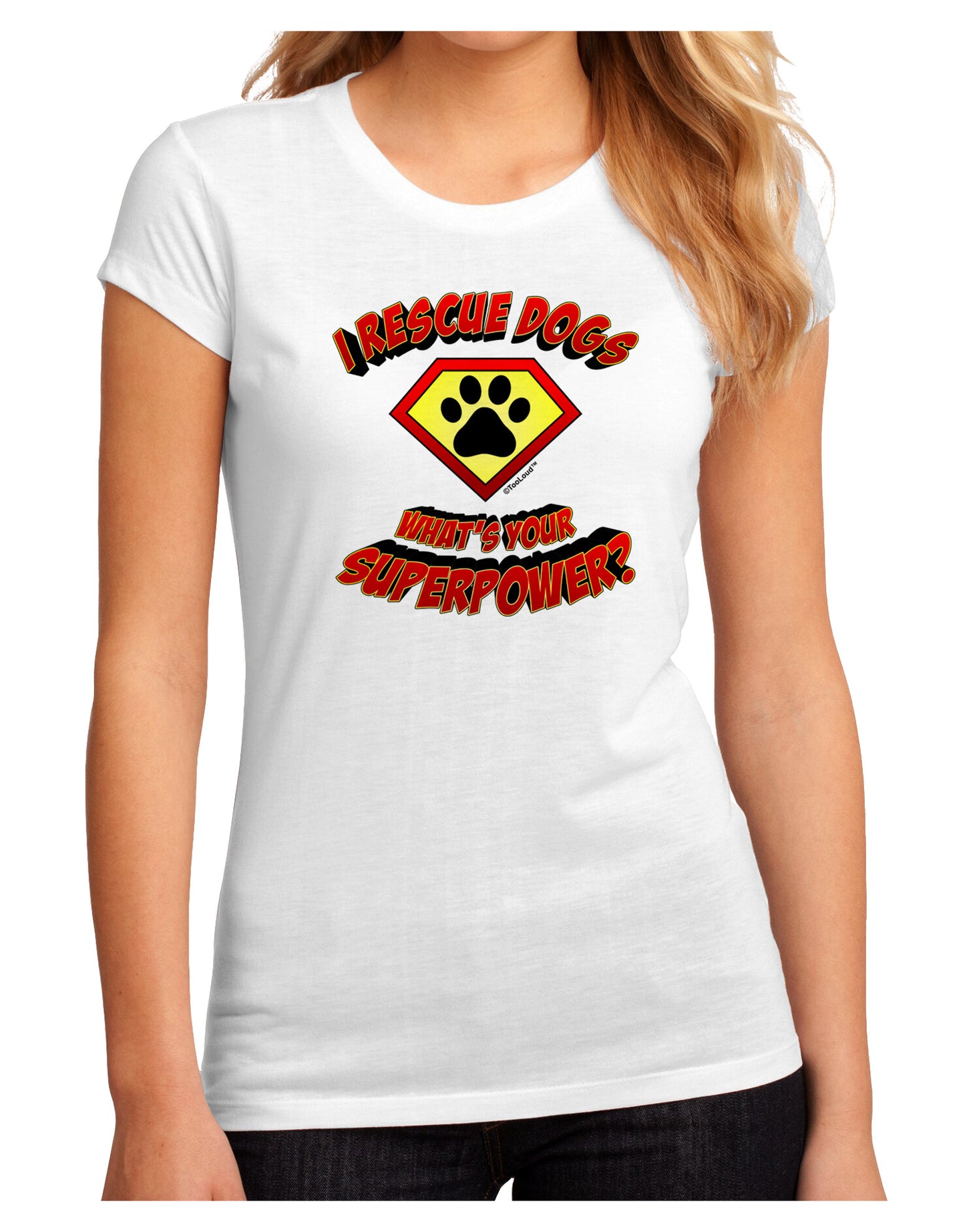 Rescue Dogs - Superpower Juniors Petite Sublimate Tee-TooLoud-White-Small-Davson Sales