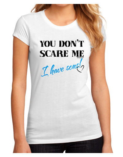 You Don't Scare Me - I Have Sons Juniors Sublimate Tee by TooLoud-Womens T-Shirt-TooLoud-White-Small-Davson Sales