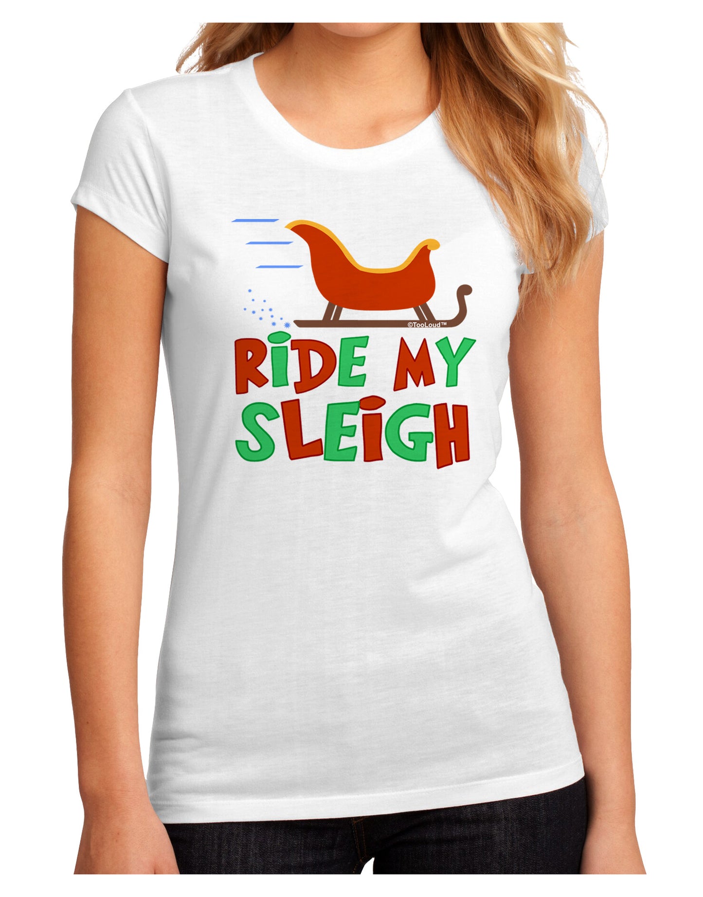 Ride My Sleigh Color Juniors Sublimate Tee-TooLoud-White-Small-Davson Sales