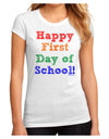 Happy First Day of School Juniors Sublimate Tee-TooLoud-White-Small-Davson Sales