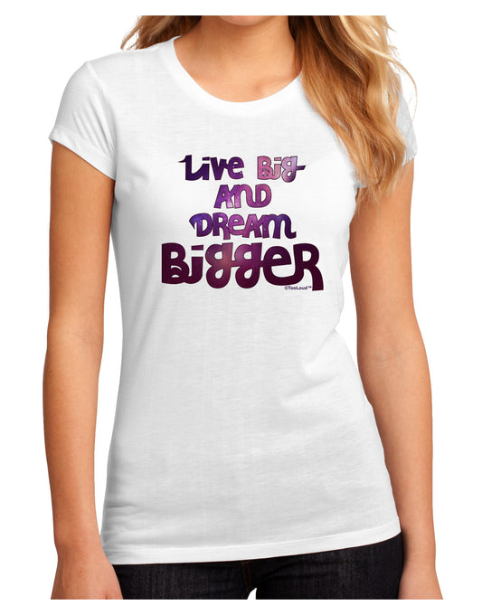 Live Big & Dream Bigger Juniors Petite Sublimate Tee-Womens T-Shirt-TooLoud-White-Small-Davson Sales