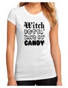 Witch Betta Have - Distressed Juniors Sublimate Tee-TooLoud-White-Small-Davson Sales