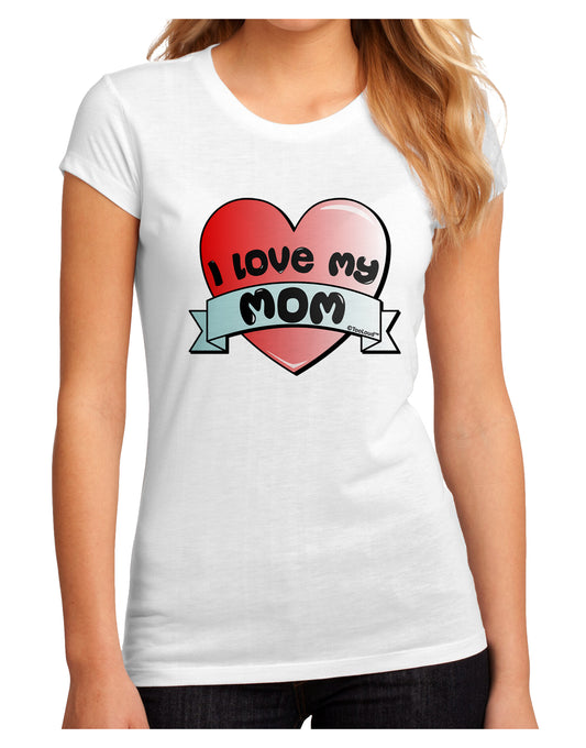 I Love My Mom - Heart Banner Design Juniors Sublimate Tee by TooLoud-Womens T-Shirt-TooLoud-White-Small-Davson Sales