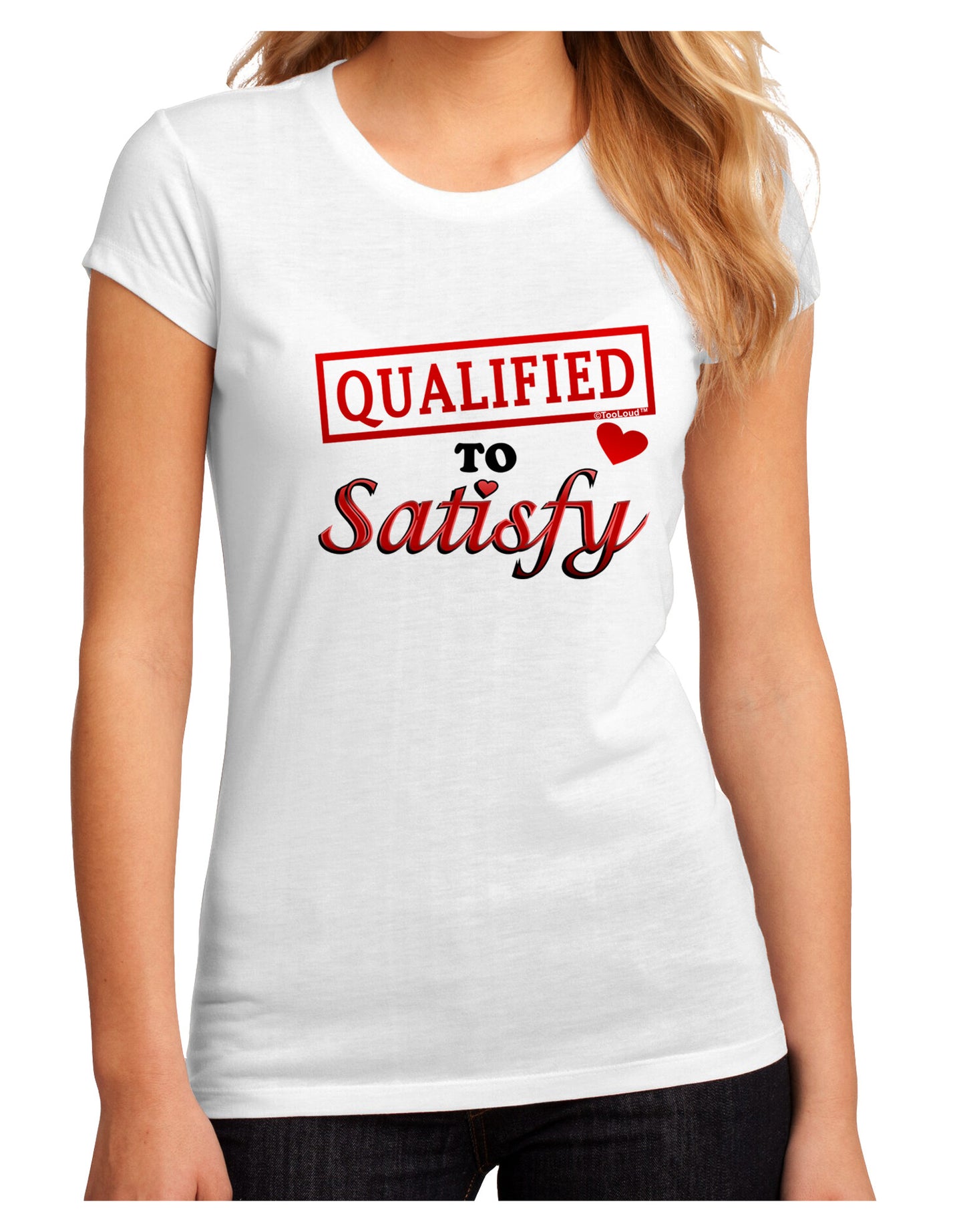 Qualified To Satisfy Juniors Petite Sublimate Tee-Womens T-Shirt-TooLoud-White-Small-Davson Sales