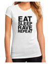 Eat Sleep Rave Repeat Juniors Sublimate Tee by TooLoud-Womens T-Shirt-TooLoud-White-Small-Davson Sales