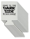 Come To The Dark Side - Cookies Can / Bottle Insulator Coolers by TooLoud-Can Coolie-TooLoud-12-Davson Sales