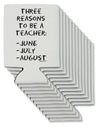 Three Reasons to Be a Teacher - June July August Can / Bottle Insulator Coolers-Can Coolie-TooLoud-12-Davson Sales