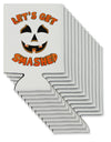 Let's Get Smashed Pumpkin Can / Bottle Insulator Coolers by TooLoud-Can Coolie-TooLoud-12-Davson Sales