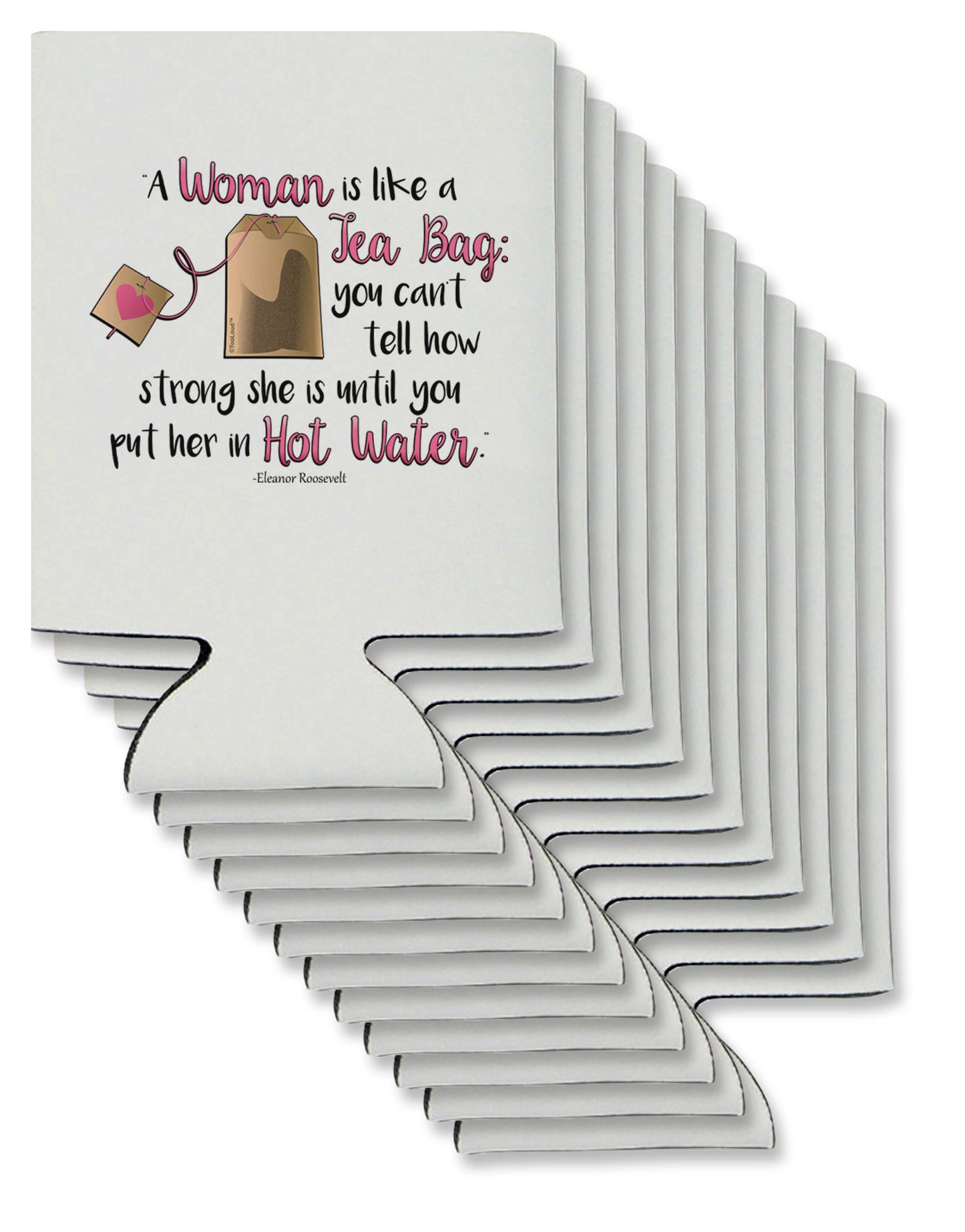 Woman Like A Tea Bag Eleanor R Can / Bottle Insulator Coolers-Can Coolie-TooLoud-12-Davson Sales