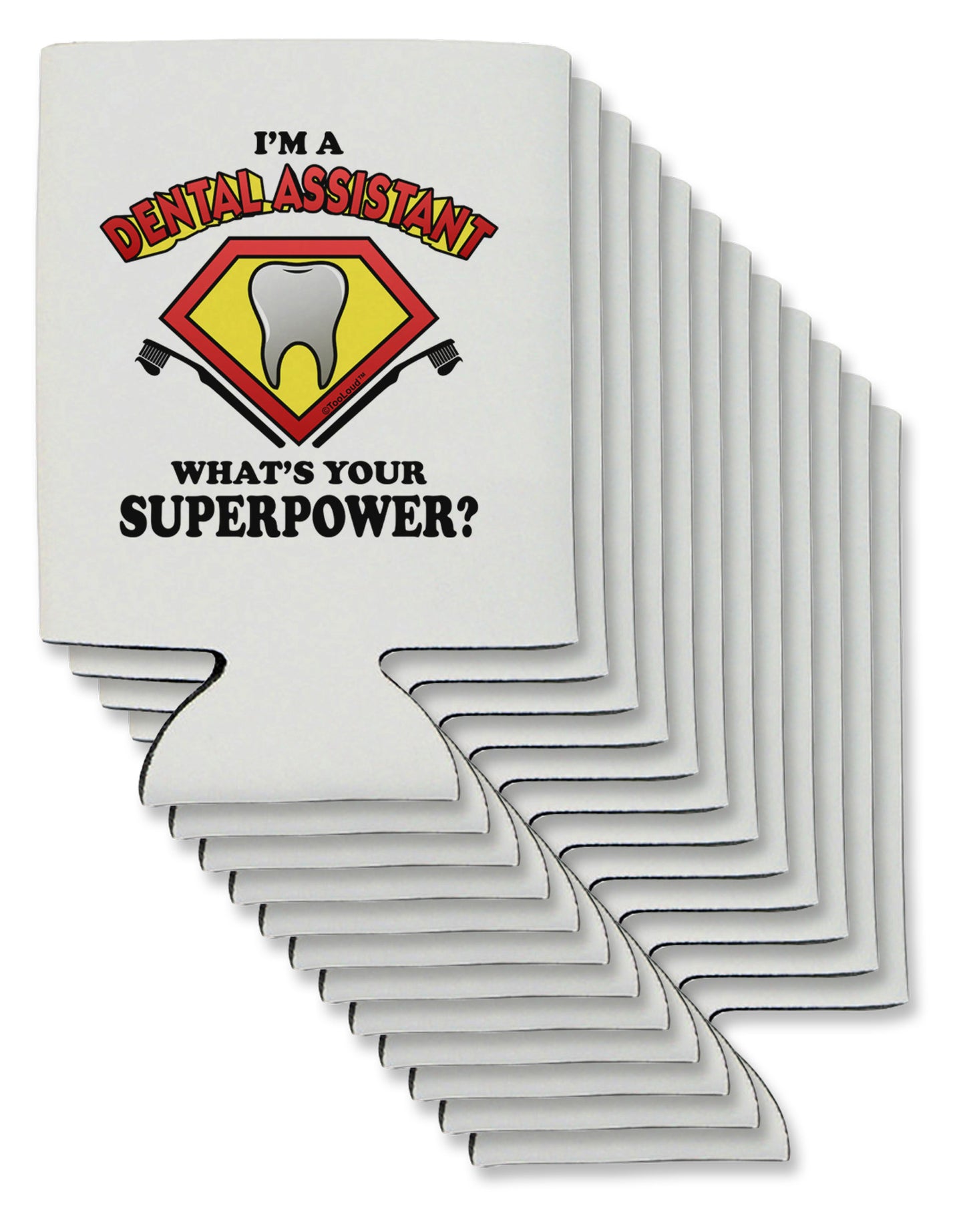Dental Assistant - Superpower Can / Bottle Insulator Coolers-Can Coolie-TooLoud-12-Davson Sales