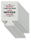 My Mother Comes Out Can / Bottle Insulator Coolers-Can Coolie-TooLoud-12-Davson Sales