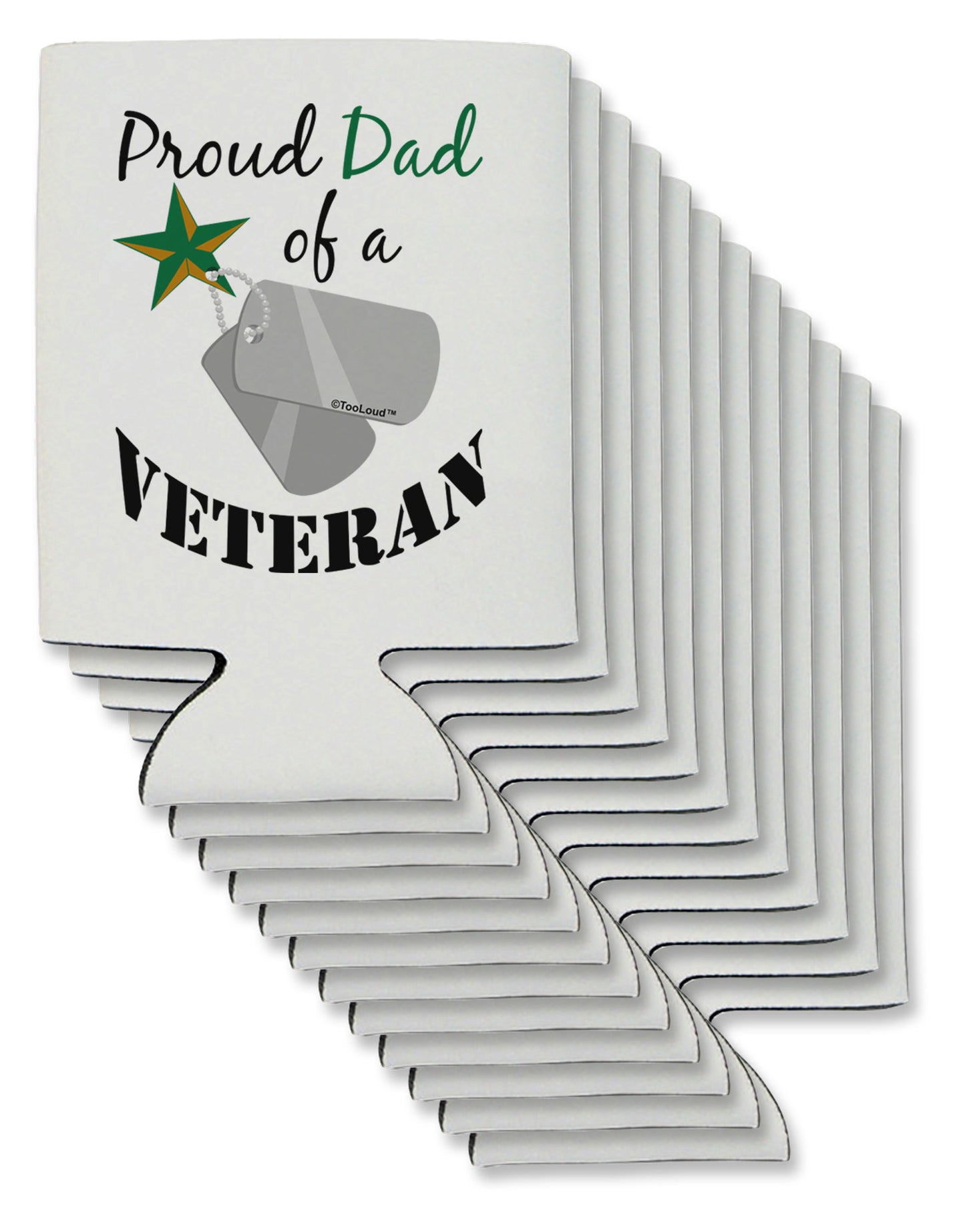 Dad of Veteran Can / Bottle Insulator Coolers-Can Coolie-TooLoud-12-Davson Sales