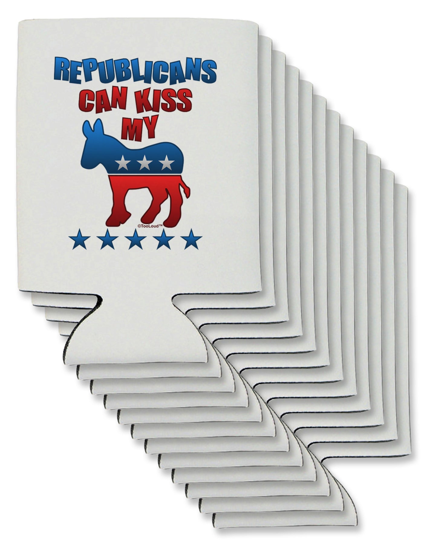 Republicans Can Kiss My - Democrat Can / Bottle Insulator Coolers-Can Coolie-TooLoud-12-Davson Sales