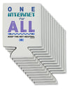 One Internet For All Keep The Net Neutral Can / Bottle Insulator Coolers-Can Coolie-TooLoud-12 Pieces-Davson Sales