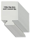 I Like Big Data Can / Bottle Insulator Coolers by TooLoud-Can Coolie-TooLoud-12-Davson Sales