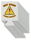 Hot Stuff Coming Through Can / Bottle Insulator Coolers-Can Coolie-TooLoud-12 Pieces-Davson Sales