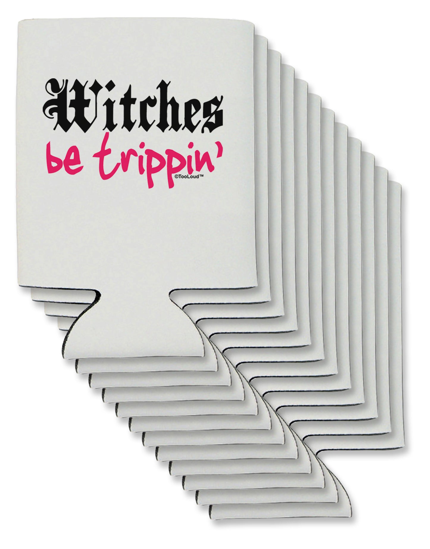 TooLoud Witches Be Trippin Can / Bottle Insulator Coolers-Can Coolie-TooLoud-12 Pieces-Davson Sales