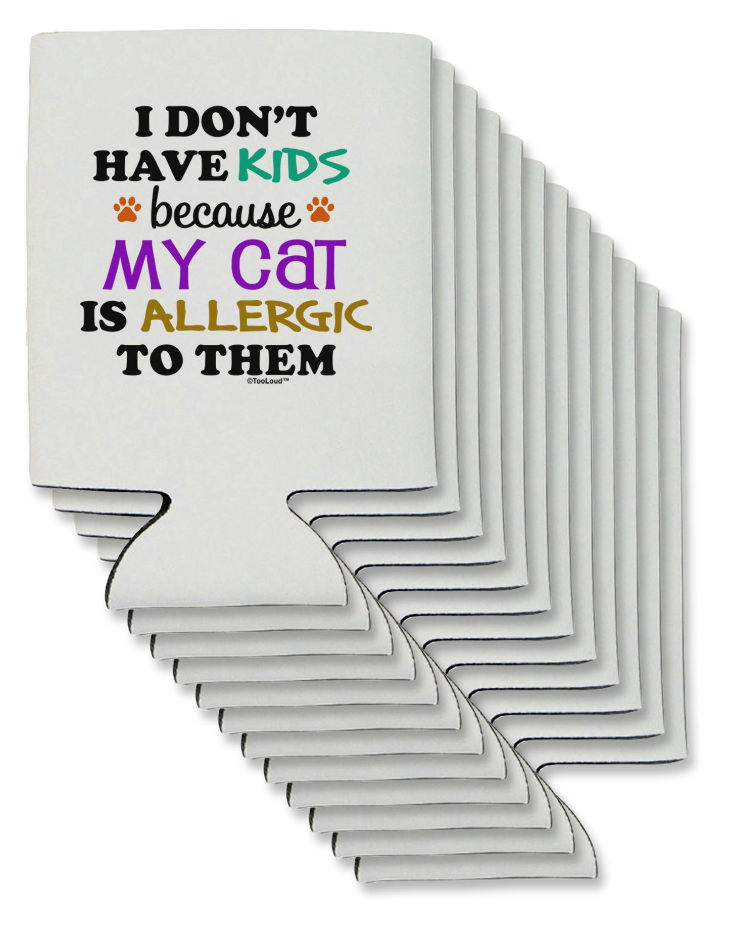 I Don't Have Kids - Cat Can / Bottle Insulator Coolers-Can Coolie-TooLoud-12-Davson Sales