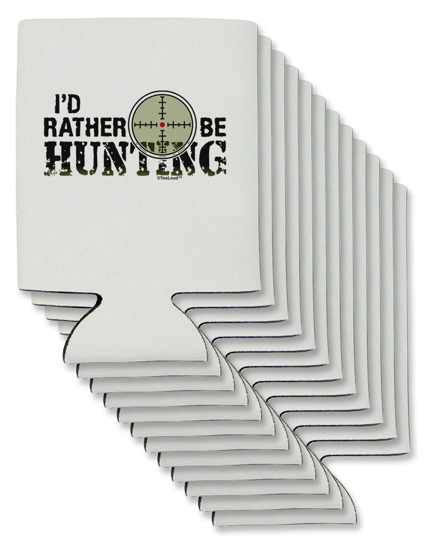 I'd Rather Be Hunting Can / Bottle Insulator Coolers-Can Coolie-TooLoud-12-Davson Sales