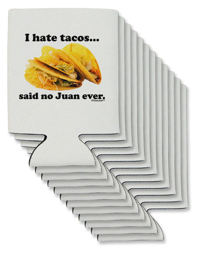 I Hate Tacos Said No Juan Ever Can / Bottle Insulator Coolers by TooLoud-Can Coolie-TooLoud-12-Davson Sales
