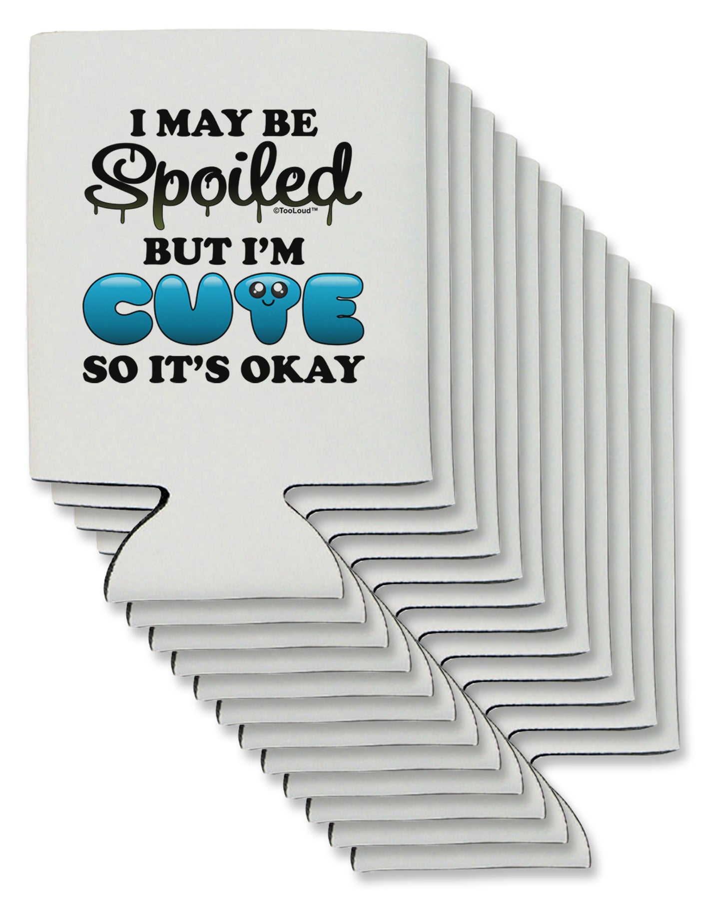 Spoiled But Cute Blue Can / Bottle Insulator Coolers-Can Coolie-TooLoud-12-Davson Sales