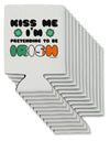 Kiss Me I'm Pretending to Be Irish Can / Bottle Insulator Coolers by TooLoud-Can Coolie-TooLoud-12-Davson Sales