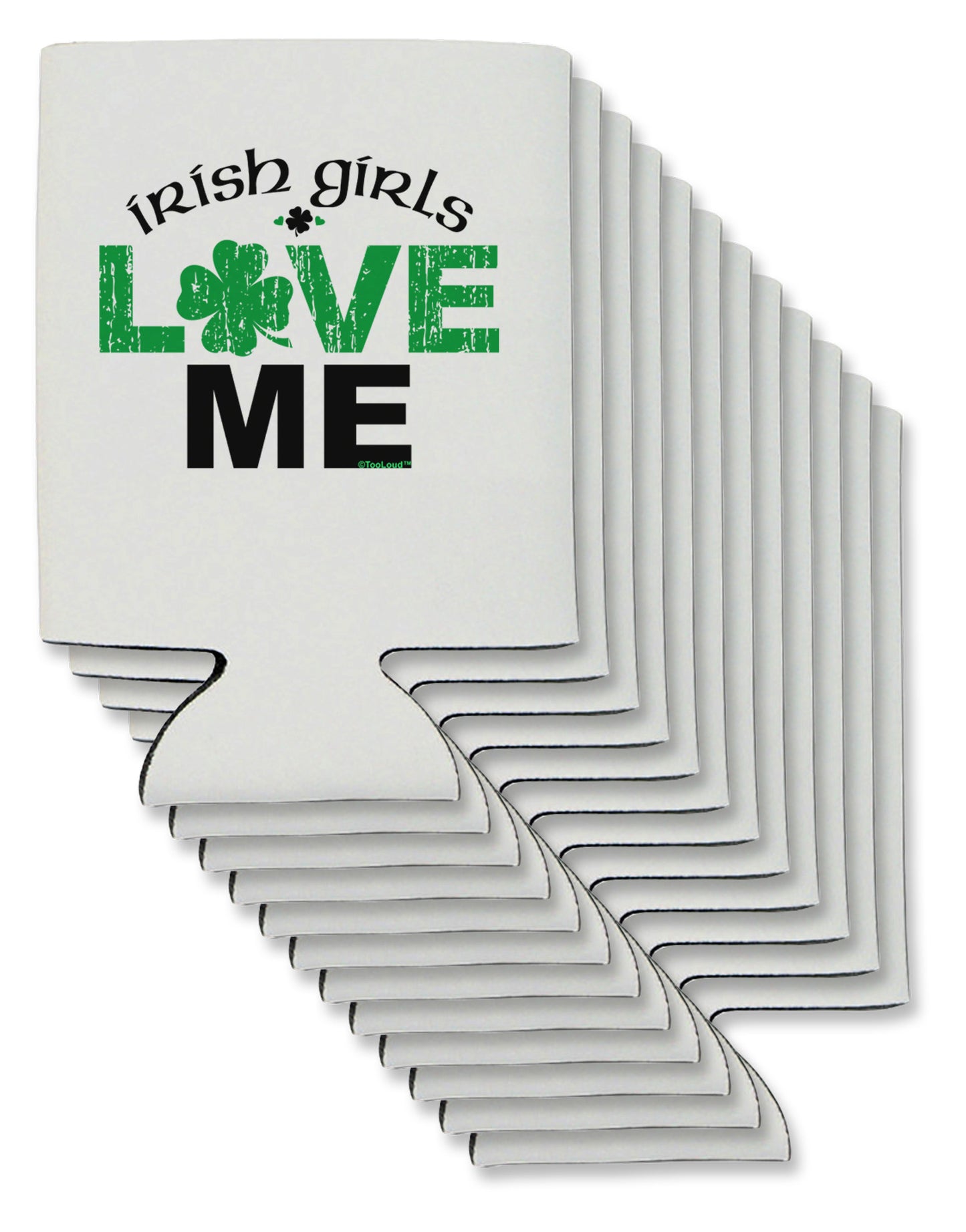 Irish Girls Love Me Can / Bottle Insulator Coolers-Can Coolie-TooLoud-12-Davson Sales