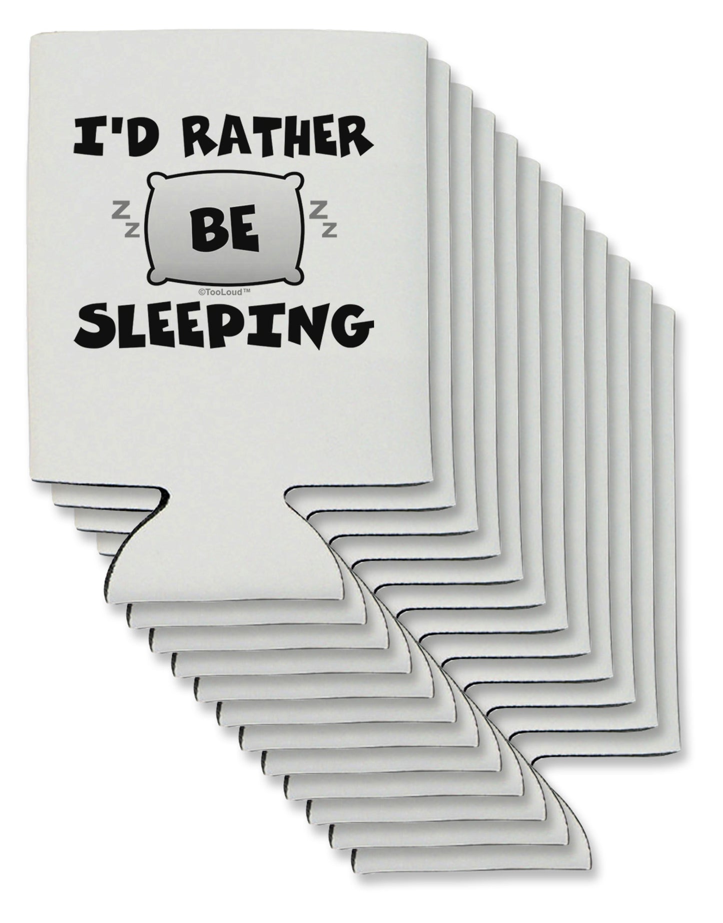 I'd Rather Be Sleeping Can / Bottle Insulator Coolers-Can Coolie-TooLoud-12-Davson Sales