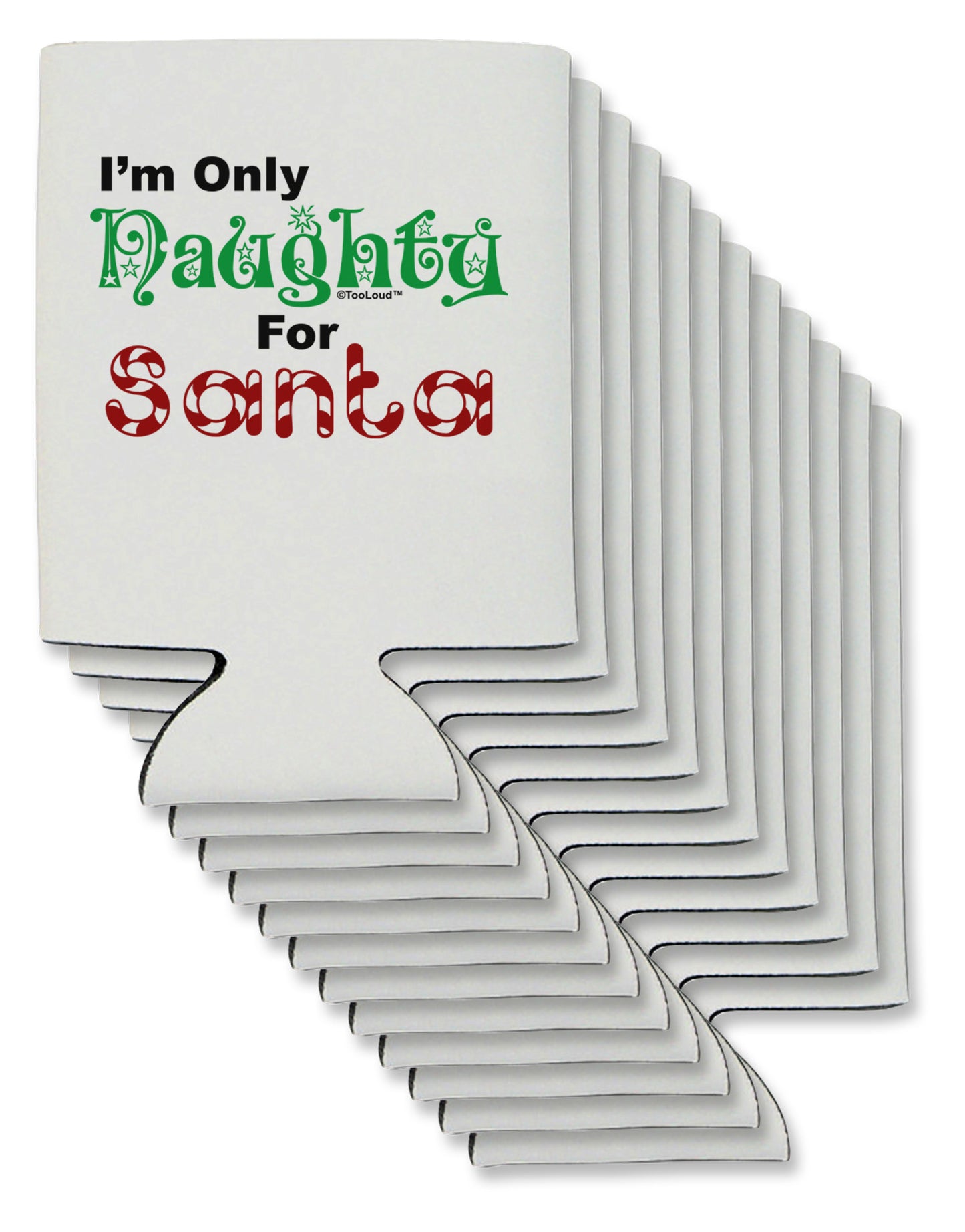 Naughty For Santa Can / Bottle Insulator Coolers-Can Coolie-TooLoud-12-Davson Sales