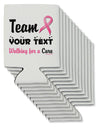 Personalized Team -Name- Breast Cancer Walk - Walking for a Cure Can / Bottle Insulator Coolers-Can Coolie-TooLoud-12-Davson Sales